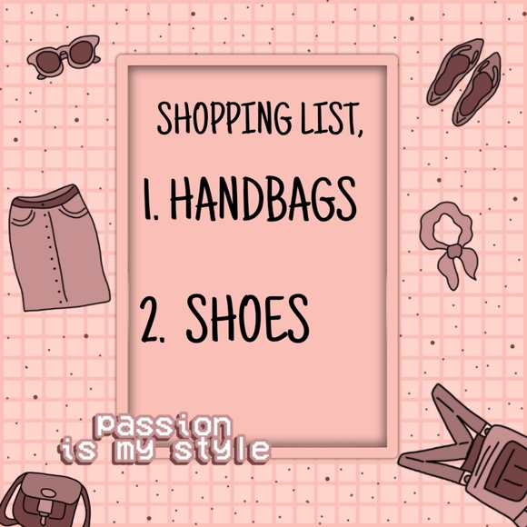 Handbags and shoes